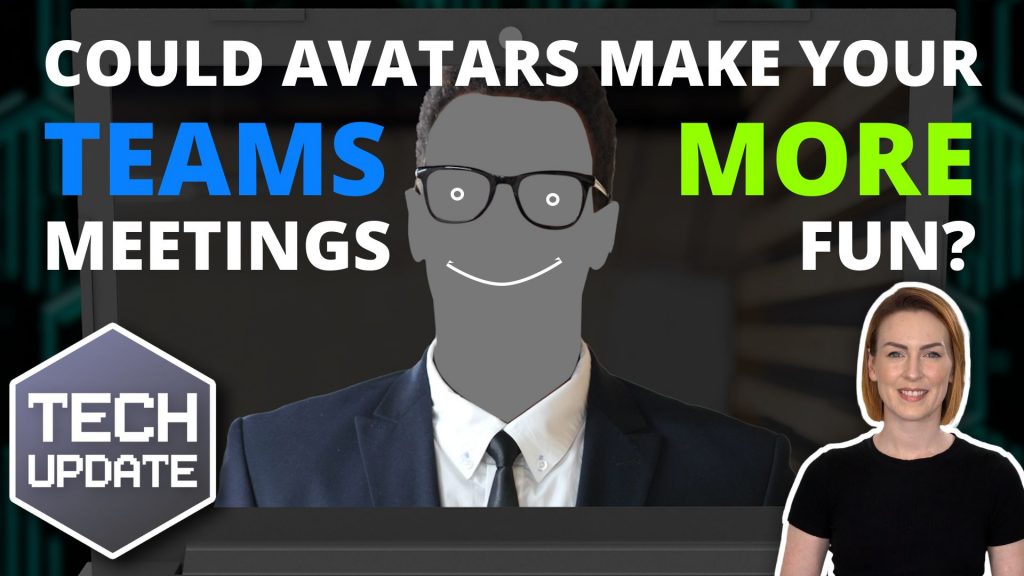 Could avatars make your Teams meetings more fun?